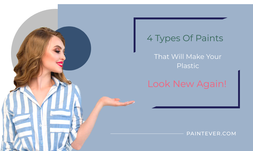 What Paint Works Best On Plastic